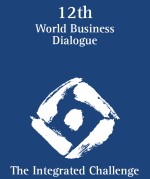 world business dialogue 12. World Business Dialog  The Integrated Challenge